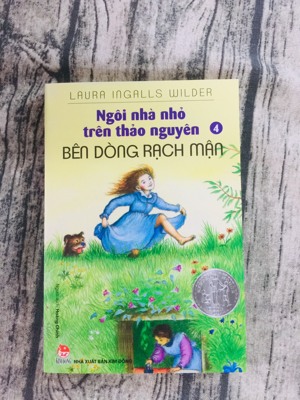 Ngôi Nhà Nhỏ Trên Thảo Nguyên - Tập 4 - Bên Dòng Rạch Mận