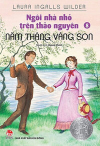 Ngôi Nhà Nhỏ Trên Thảo Nguyên - Tập 8: Năm Tháng Vàng Son