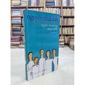 Ngôi trường mọi khi - Nguyễn Nhật Ánh