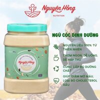 Ngũ cốc dinh dưỡng Nguyên Hồng dành cho người muốn tăng, giảm cân từ 15 loại hạt tự nhiên cao cấp