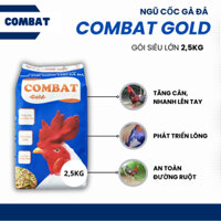 Ngũ cốc gà đá COMBAT GOLD 2,5kg hỗ trợ chiến kê tăng bo, mau lên tay [Tặng Protein B12 10ml]