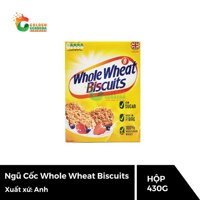 Ngũ Cốc Nguyên Cám Weetabix Whole Wheat Biscuits Anh 430g Giá Tốt