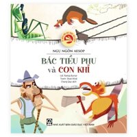 Ngụ ngôn Aesop: Bác tiều phu và con khỉ