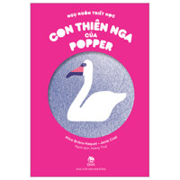 Ngụ Ngôn Triết Học - Con Thiên Nga Của Popper