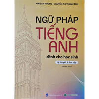Ngữ Pháp Tiếng Anh Dành Cho Học Sinh (Lý Thuyết &amp; Bài Tập) - HASA
