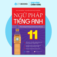 Ngữ Pháp Tiếng Anh Lớp 11 Theo Chương Trình Khung Của Bộ Giáo Dục Và Đào Tạo