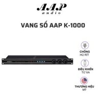 (Ngừng sản xuất) Vang số AAP K-1000