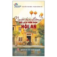 Người Bạn Đường Du Lịch Văn Hóa Hội An