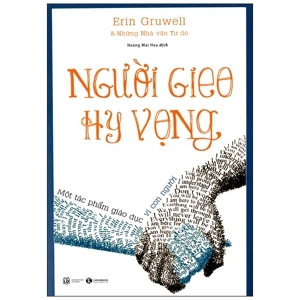 Người gieo hy vọng - Erin Gruwell