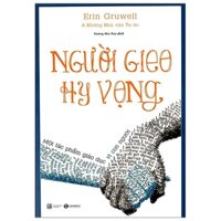 Người gieo hy vọng (TB) - Erin Gruwell 2021 New 100% HCM.PO