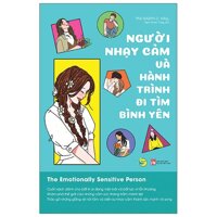 Người Nhạy Cảm Và Hành Trình Đi Tìm Bình Yên