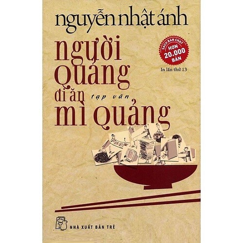 Người Quảng đi ăn mì Quảng - Nguyễn Nhật Ánh