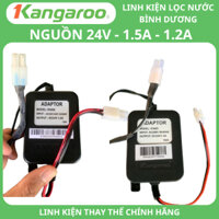Nguồn 24V KANGAROO , Nguồn Adapter 1.2A - 1.5A JACK máy lọc nước RO