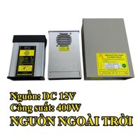 Nguồn 400W, Nguồn 12V, Nguồn 12V 33A, Nguồn Ngoài Trời Mẫu Mã Đa Dạng Dùng Cho Đèn Led, Dây Led Trang Trí, Biển Quảng Cá
