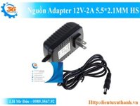 Nguồn Adapter 12V-2A 5.5×2.1MM HS