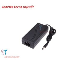 NGUỒN ADAPTER 12V 5A LOẠI TỐT