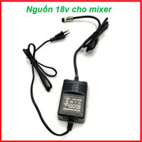 Nguồn-ADAPTOR 18Vx2 350Ma cho Mixer