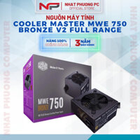 NGUỒN COOLER MASTER MWE 750 BRONZE V2 FULL RANGE (750W/ 80 PLUS BRONZE / NON MODULAR)