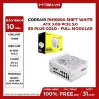 Nguồn Corsair 1000w RM1000x Shift White ATX 3.0& PCIe 5.0 80 Plus Gold - Full Modul