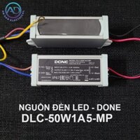 Nguồn Đèn LED - DONE DLC-50W1A5-MP, Diver đèn LED 50W