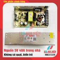 Nguồn HUNCO 5V - 40A trong nhà. Nguồn Led