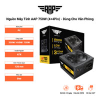 Nguồn Máy Tính AAP 700W (4+4Pin) - Nguồn Văn Phòng Chính Hãng