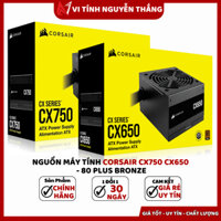 NGUỒN MÁY TÍNH CORSAIR CX750 CX650 - 80 PLUS BRONZE