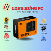 Nguồn Máy Tính, Nguồn XIGMATEK THOR T750,X Pro 750, Antec 750W,AIGO GB750 - 750W bảo hành 36 tháng