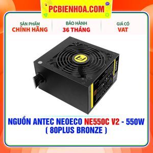 Nguồn - Power Supply Antec NE550C - 550W