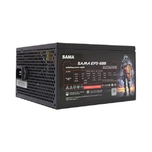 Nguồn - Power Supply Sama EPS 600