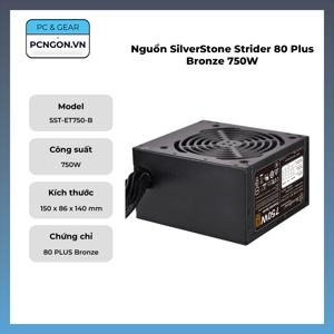 Nguồn - Power Supply SilverStone Strider 750W