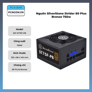 Nguồn - Power Supply SilverStone Strider 750W
