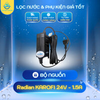Nguồn Radian KAROFI [ 24V - 1.5A ]- Adapter 24v | Được sử dụng trong các máy lọc nước RO