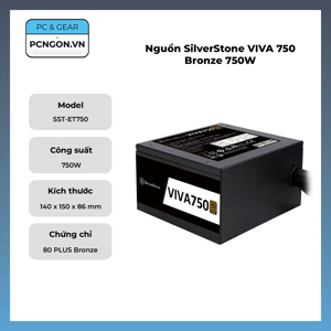 Nguồn Silverstone VIVA 750 750W 80 Plus Bronze