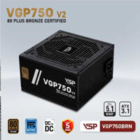 NGUỒN VSP 750W 80PLUS BRONZE( Dải điện áp siêu rộng 100-240V) VGP750BRN V2