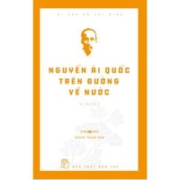 Nguyễn Ái Quốc-Trên đường về nước - Bản Quyền