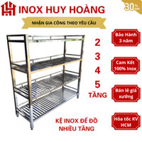 [NGUYÊN KHỐI] Kệ để đồ inox, kệ để đồ nhà bếp nhiều tầng, kệ bếp inox, kệ 3 tầng, kệ 4 tầng, kệ inox cao tầng dày dặn