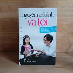 Nguyễn Nhật Ánh và tôi