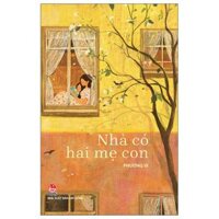 Nhà Có Hai Mẹ Con