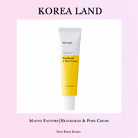 Nhà Máy Manyo Manyo Manyo | Kem Trị Mụn Đầu Đen & Lỗ Chân Lông 30ml