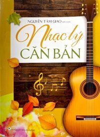 NHẠC LÝ CĂN BẢN