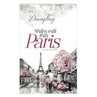 Nhắm Mắt Thấy Paris