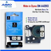 Nhãn D1 DM-A40913 - 9mm I Chữ Đen Nền Trắng I SD cho máy Dymo 160/210D/280/360D/420P/500TS/640-Rhino 4200/5200/6000