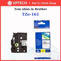 Nhãn in Brother siêu bền chống nước chịu nhiệt TZE-161 chữ đen, nền trong, khổ 36mm - Hàng chính hãng