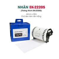 Nhãn in EK-22205 (62mm x 30m) / Chữ đen nền trắng / Tương Thích Với Nhãn Brother DK-22205