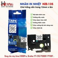 Nhãn In HZe-135 (Chữ Trắng Trên Nền Trong, khổ 12mm X 8M) - Tương Thích Nhãn Brother TZe-135