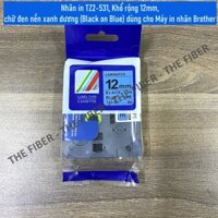 Nhãn in TZ2-531, Khổ rộng 12mm, chữ đen nền xanh dương (Black on Blue) dùng cho Máy in nhãn Brother
