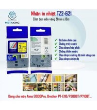 Nhãn In TZ2-621 (TZe-621, HZe-621), 9mm x 8m, Chữ đen trên nền vàng