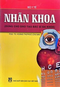 Nhãn khoa Sách y học dùng cho đào tạo bác sĩ đa khoa