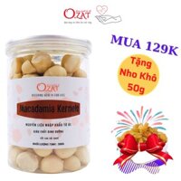 Nhân macca O.ZAT 300g (hũ) – đảm bảo chất lượng không hôi dầu 1 đổi 1 an tâm tốt cho người tiểu đường tim mạch